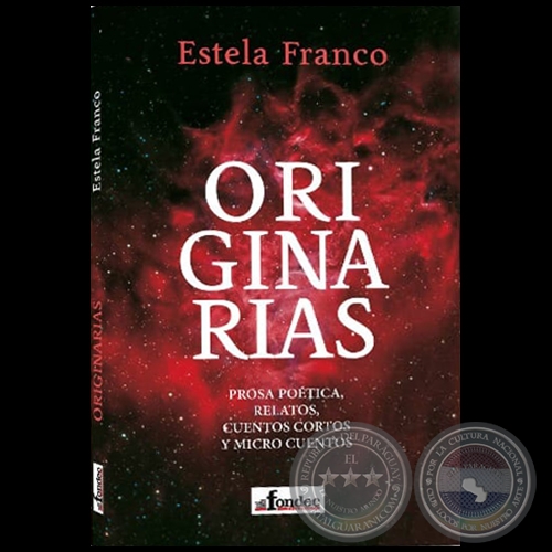 ORIGINARIAS - Autora: ESTELA FRANCO - Año 2019